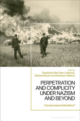Perpetration and Complicity under Nazism and Beyond(English, Hardcover, unknown)