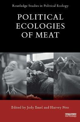 Political Ecologies of Meat(English, Paperback, unknown)