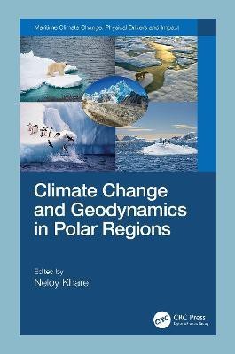 Climate Change and Geodynamics in Polar Regions(English, Hardcover, unknown)