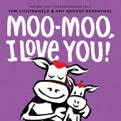 Moo-Moo, I Love You!(English, Board book, Rosenthal Amy Krouse)