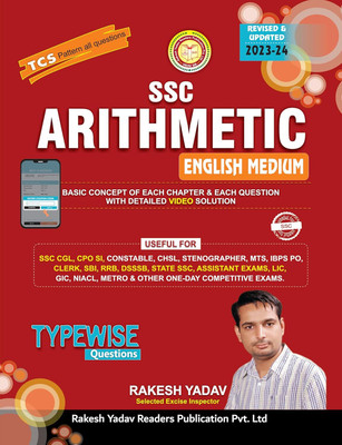 SSC Arithmetic for SSC CGL, CPO SI, CHSL and Other Competitive Exams - 2023-24 | English Medium | By Rakesh Yadav(Paperback, Rakesh Yadav)