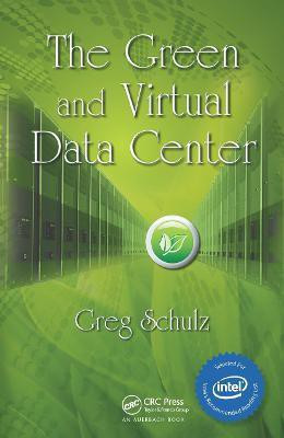 The Green and Virtual Data Center(English, Hardcover, Schulz Greg)