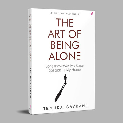 The Art of Being Alone  - the art of being alone book(English, Paperback, Gavrani Renuka)