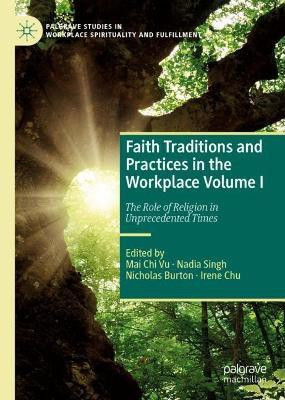 Faith Traditions and Practices in the Workplace Volume I(English, Hardcover, unknown)