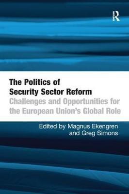 The Politics of Security Sector Reform(English, Paperback, Ekengren Magnus)