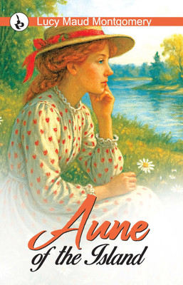 Anne of the Island(Paperback, Lucy Maud Montgomery)