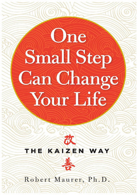 One Small Step Can Change Your Life(Paperback, MaurerRobert)