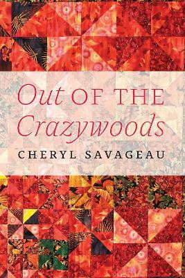 Out of the Crazywoods(English, Electronic book text, Savageau Cheryl)