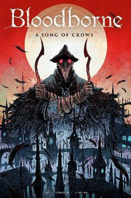 Bloodborne: A Song of Crows(English, Paperback, Kot Ales)