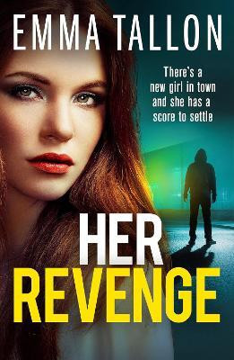 Her Revenge(English, Paperback, Tallon Emma)