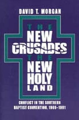 The New Crusades, the New Holy Land(English, Paperback, Morgan David T.)