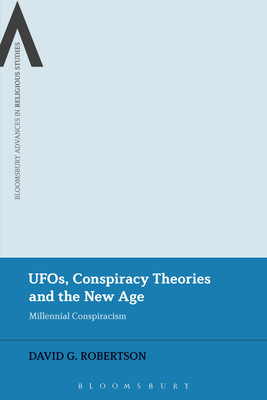 UFOs, Conspiracy Theories and the New Age(English, Hardcover, Robertson David G. Prof)