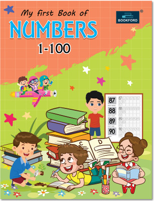 My First Book Of Numbers 1-100 Books For Kids(Paperback, BOOKFORD PUBLICATIONS PVT. LTD.)