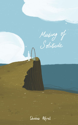 Musing of Solitude(Paperback, Shobha Alfred)