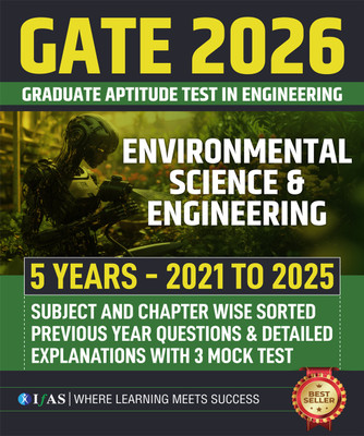 GATE Environmental Science and Engineering Book  - 2026 | Previous Year Solved Papers (2021 - 2025) with Detailed Solution | Topic Wise Sorted Question Bank with Detailed Explanation | Best Seller Book for GATE Environmental Science & Engineering Exam in India | IFAS Publications(Paperback, IFAS Pub