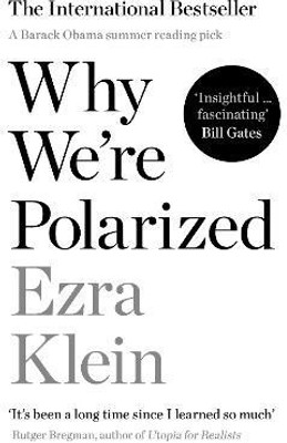 Why We're Polarized(English, Paperback, Klein Ezra)
