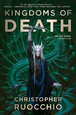 Kingdoms of Death(English, Paperback, Ruocchio Christopher)