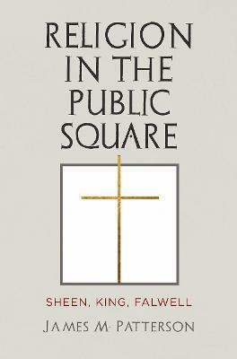 Religion in the Public Square(English, Hardcover, Patterson James M.)