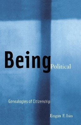 Being Political(English, Paperback, Isin Engin F.)