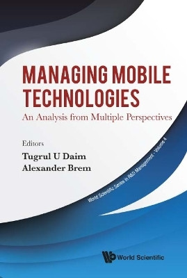 Managing Mobile Technologies: An Analysis From Multiple Perspectives(English, Hardcover, unknown)