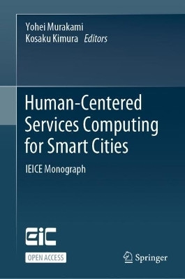 Human-Centered Services Computing for Smart Cities(English, Hardcover, unknown)