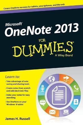 OneNote 2013 For Dummies(English, Paperback, Russell James H.)