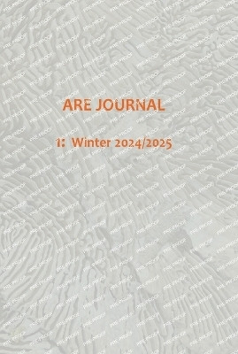 ARE JOURNAL (Art, Research, Ecology) 1(English, Paperback, unknown)