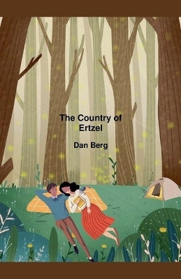 The Country of Ertzel(English, Paperback, Berg Dan)
