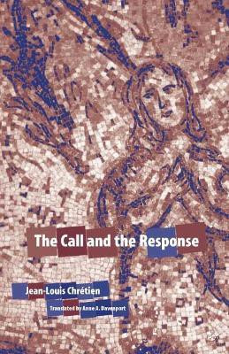 The Call and the Response(English, Paperback, Chretien Jean-Louis)