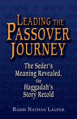 Leading the Passover Journey(English, Paperback, Laufer Nathan)