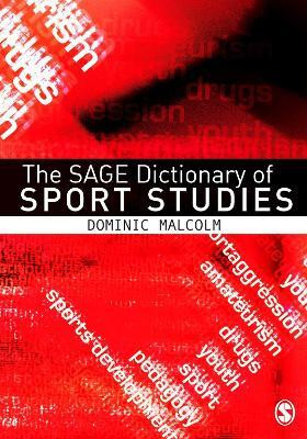 The SAGE Dictionary of Sports Studies(English, Electronic book text, Malcolm Dr. Dominic)