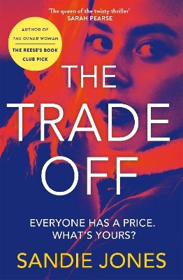 The Trade Off(English, Paperback, Jones Sandie)