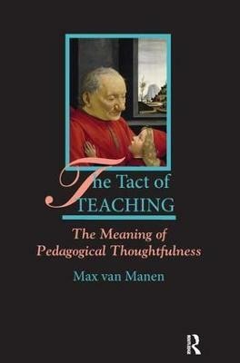 The Tact of Teaching(English, Paperback, van Manen Max)