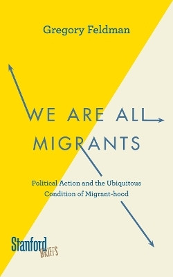 We Are All Migrants(English, Electronic book text, Feldman Gregory)