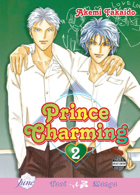 Prince Charming Volume 2 (Yaoi)(English, Paperback, Takaido Akemi)