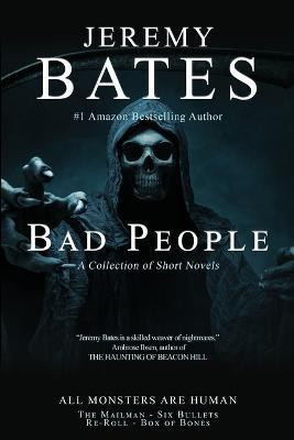 Bad People(English, Paperback, Bates Jeremy)