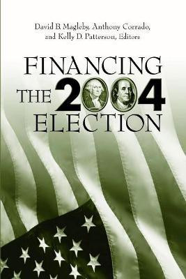 Financing the 2004 Election annotated edition Edition(English, Paperback, unknown)