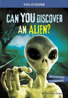 Can You Discover An Alien(English, Paperback, Oxtra Cristina)