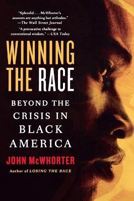 Winning the Race(English, Paperback, McWhorter John)