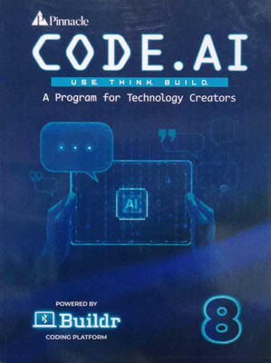 New Edition PINNACLE CODE.AI ( USE THINK BUILD) CLASS 8(Paperback, PINNACLE)