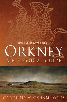 Orkney(English, Electronic book text, Wickham-Jones Caroline)