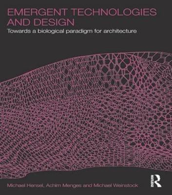 Emergent Technologies and Design(English, Paperback, Hensel Michael)