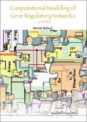 Computational Modeling Of Gene Regulatory Networks - A Primer(English, Paperback, Bolouri Hamid)