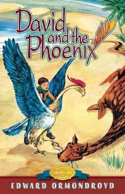 David and the Phoenix(English, Paperback, Ormondroyd Edward)
