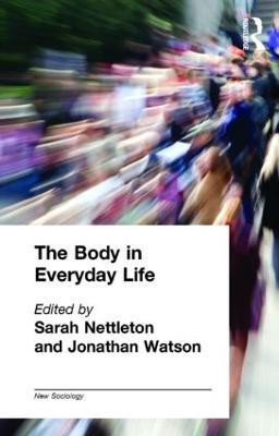 The Body in Everyday Life(English, Paperback, unknown)