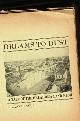 Dreams to Dust(English, Paperback, Russell Sheldon)