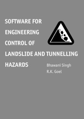 Software for Engineering Control of Landslide and Tunnelling Hazards(English, Hardcover, Singh Bhawani)