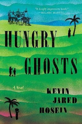 Hungry Ghosts(English, Hardcover, Hosein Kevin Jared)