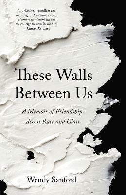 These Walls Between Us(English, Paperback, Sanford Wendy)