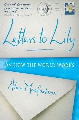 Letters To Lily(English, Paperback, MacFarlane Alan)